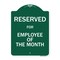 Signmission Reserved For Employee Of The Month Heavy-Gauge Aluminum Architectural Sign, 24" x 18", GW-1824-9770 A-DES-GW-1824-9770 - alternate 1